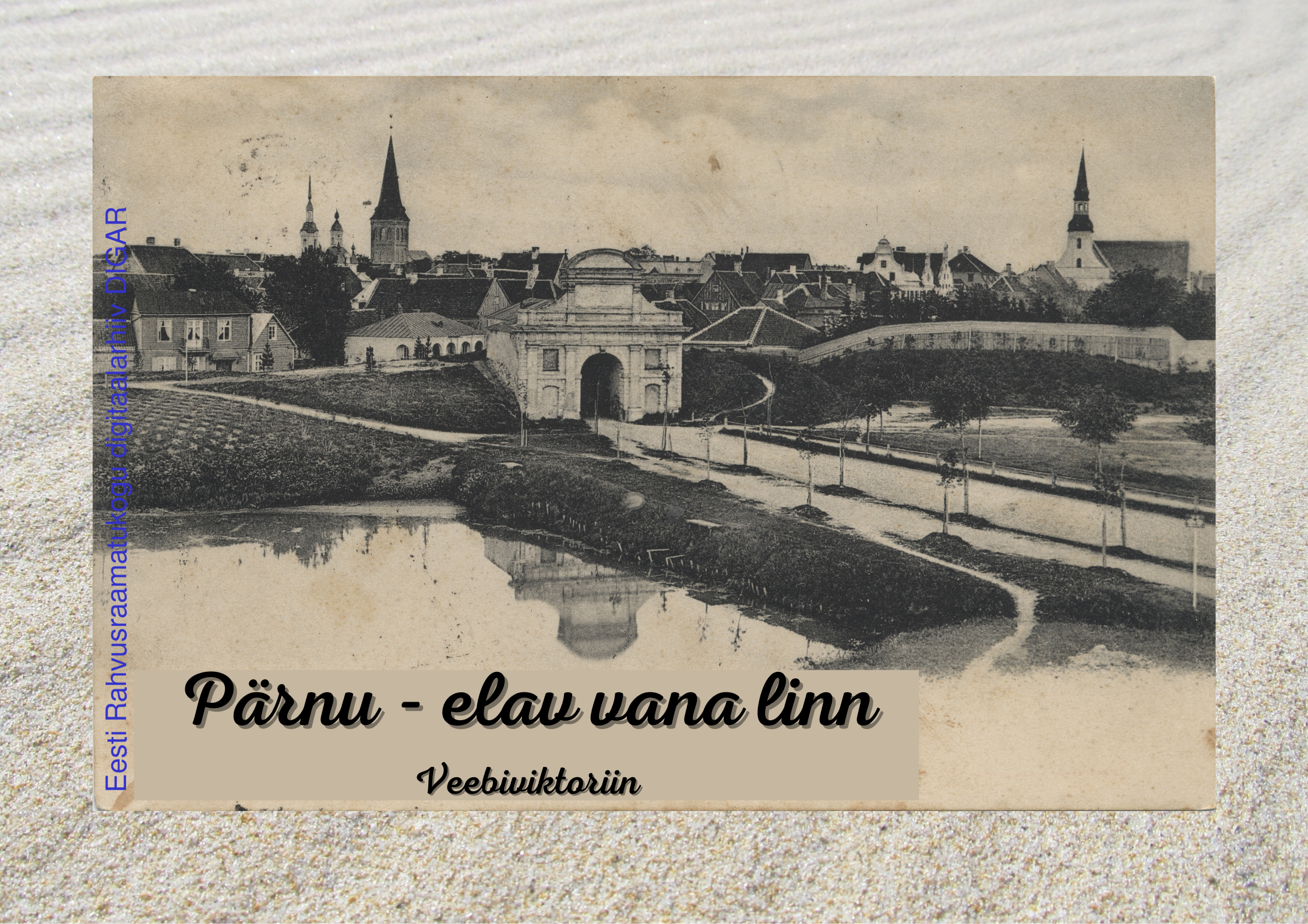 Ürituse Veebiviktoriin "Pärnu - elav vana linn" pilt