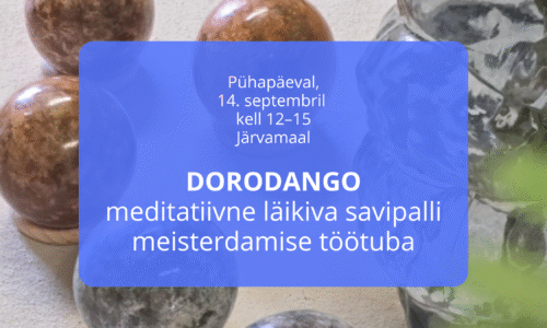 Ürituse Dorodango – meditatiivne läikiva savipalli meisterdamise töötuba pilt